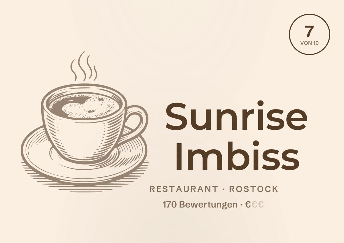 Illustriertes Poster von Sunrise Imbiss, Restaurant in Rostock: Bewertung 7 von 10 aus 170 Bewertungen, Preisniveau €
