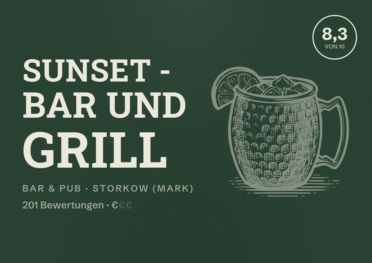 Illustriertes Poster von Sunset - Bar und Grill, Bar & Pub in Storkow (Mark): Bewertung 8,3 von 10 aus 201 Bewertungen, Preisniveau €