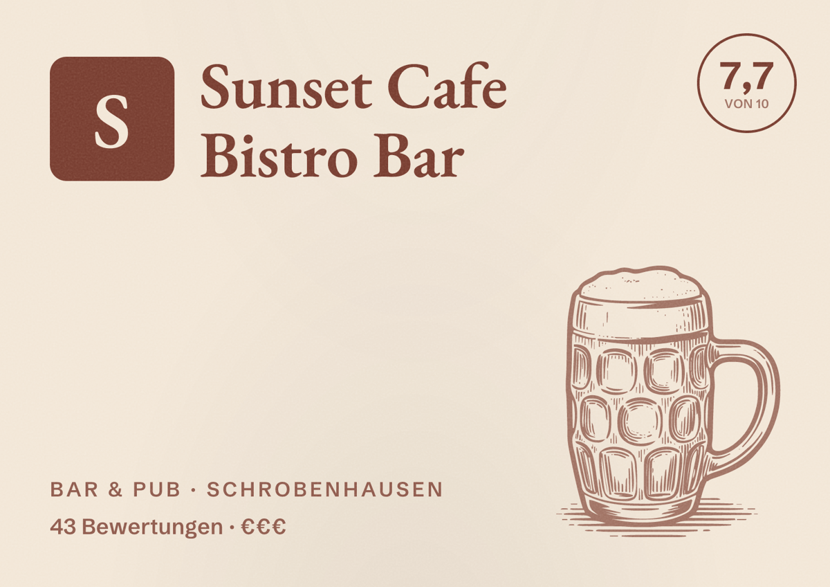 Illustriertes Poster von Sunset Cafe Bistro Bar, Bar & Pub in Schrobenhausen: Bewertung 7,7 von 10 aus 43 Bewertungen, Preisniveau €€€
