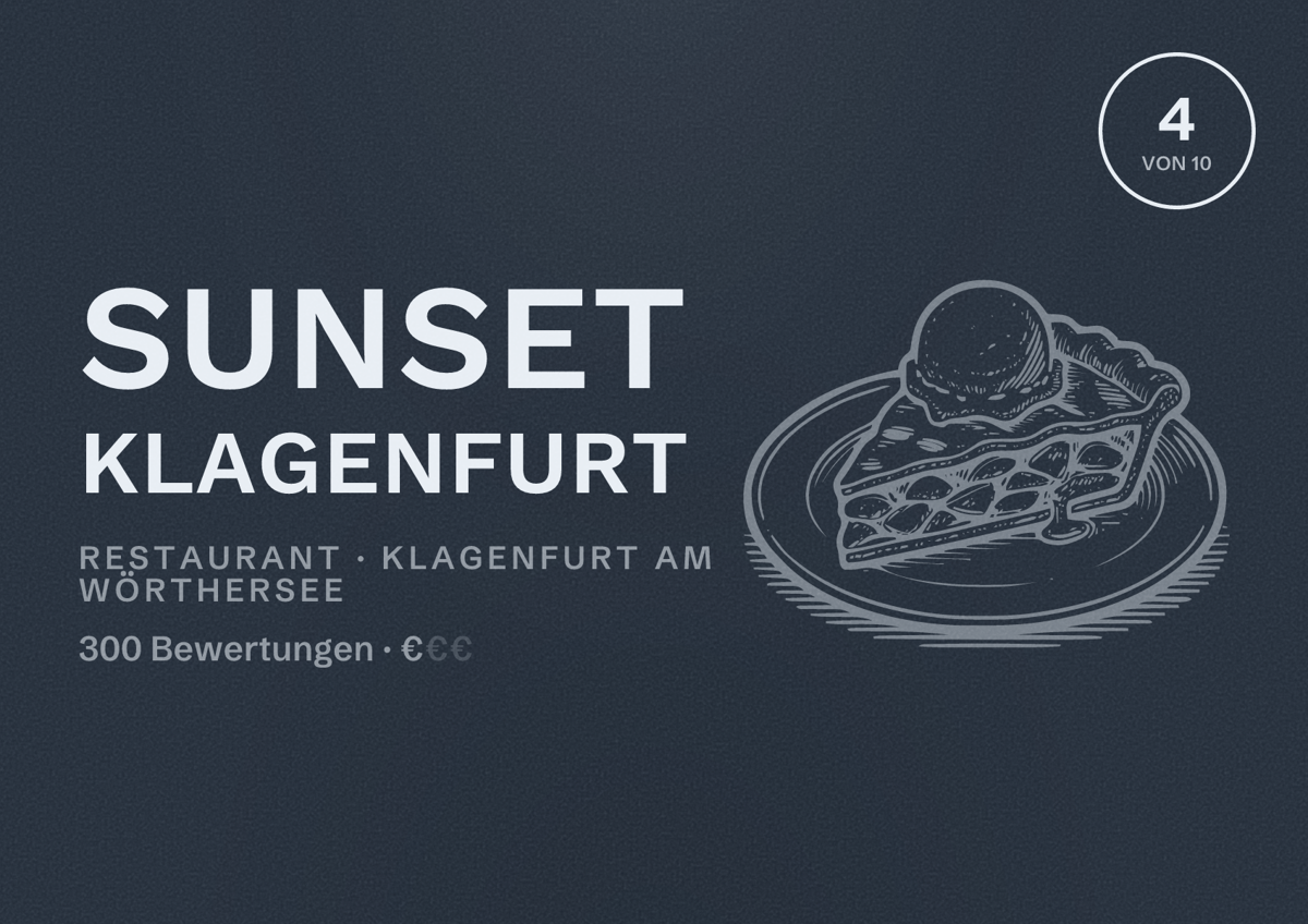 Illustriertes Poster von Sunset Klagenfurt, Restaurant in Klagenfurt am Wörthersee: Bewertung 4 von 10 aus 300 Bewertungen, Preisniveau €