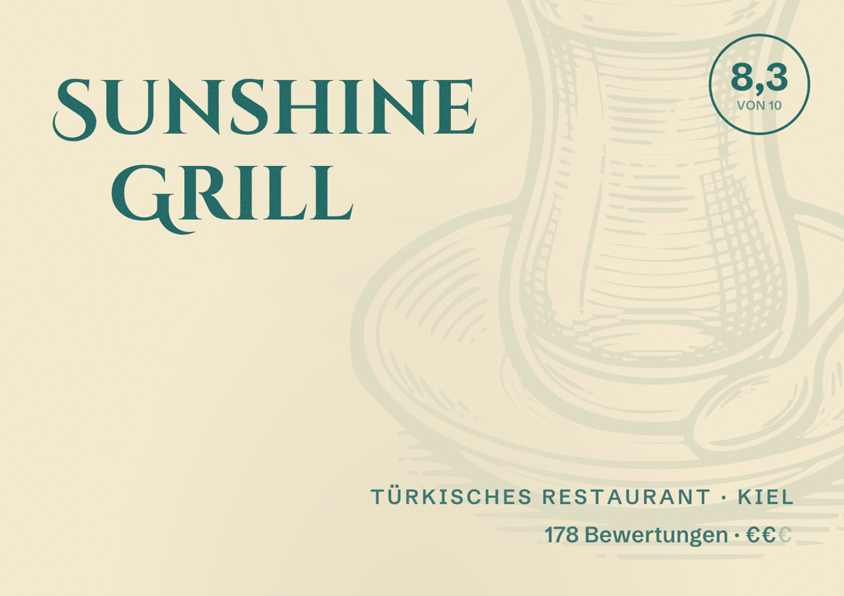 Illustriertes Poster von Sunshine Grill, Türkisches Restaurant in Kiel: Bewertung 8,3 von 10 aus 178 Bewertungen, Preisniveau €€