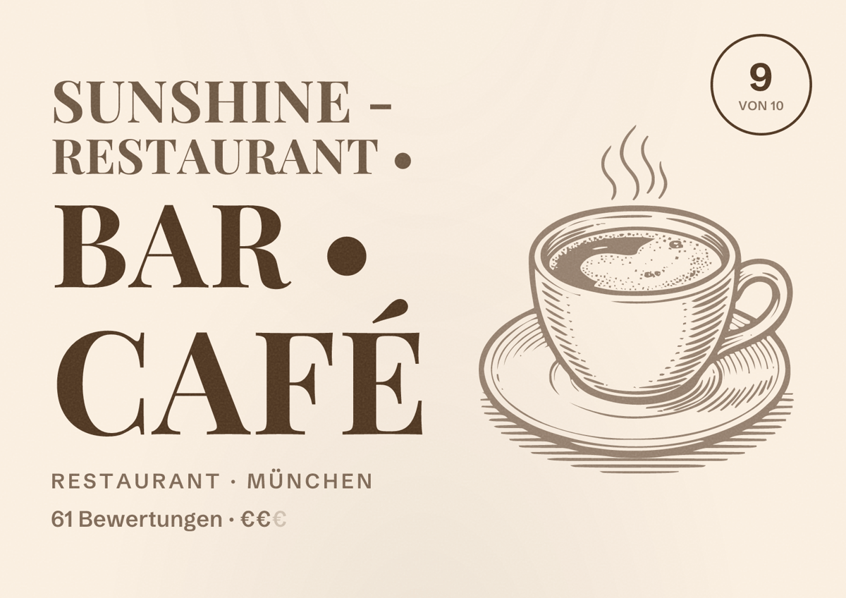 Illustriertes Poster von SUNSHINE - Restaurant • Bar • Café, Restaurant in München: Bewertung 9,0 von 10 aus 61 Bewertungen, Preisniveau €€