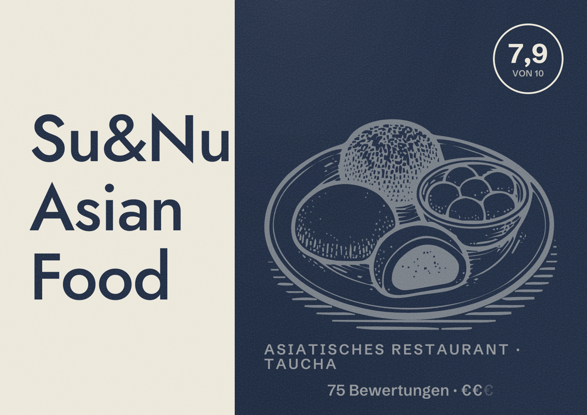 Illustriertes Poster von Su&Nu Asian Food, Asiatisches Restaurant in Taucha: Bewertung 7,9 von 10 aus 75 Bewertungen, Preisniveau €€