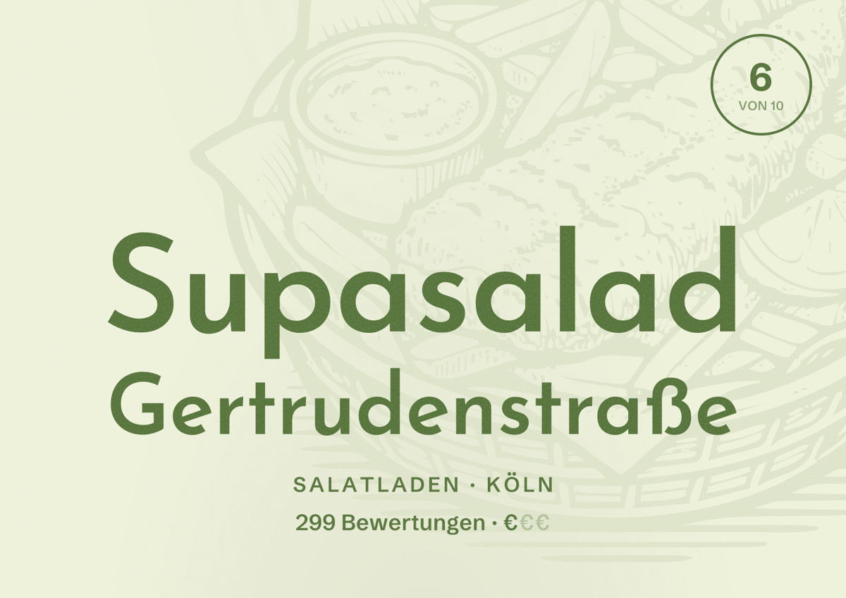 Illustriertes Poster von Supasalad Gertrudenstraße, Salatladen in Köln: Bewertung 6,0 von 10 aus 299 Bewertungen, Preisniveau €