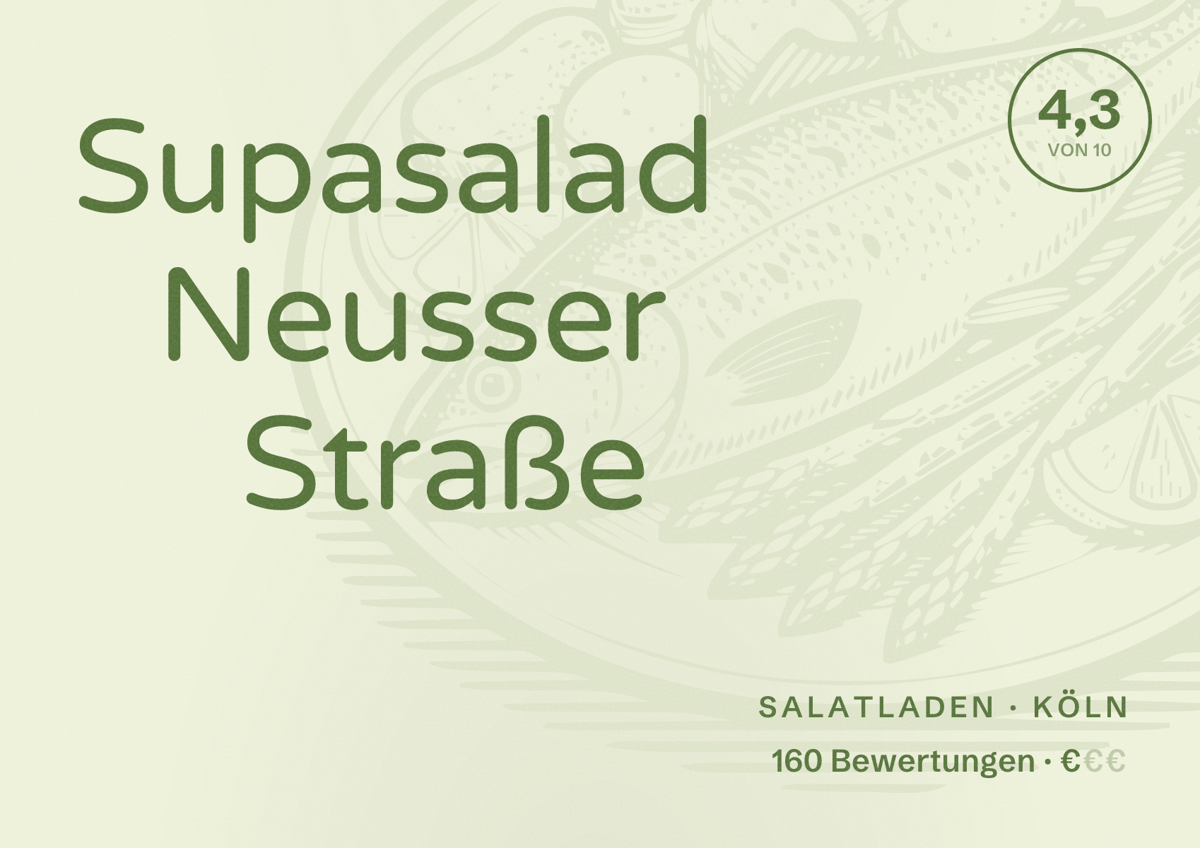 Illustriertes Poster von Supasalad Neusser Straße, Salatladen in Köln: Bewertung 4,3 von 10 aus 160 Bewertungen, Preisniveau €