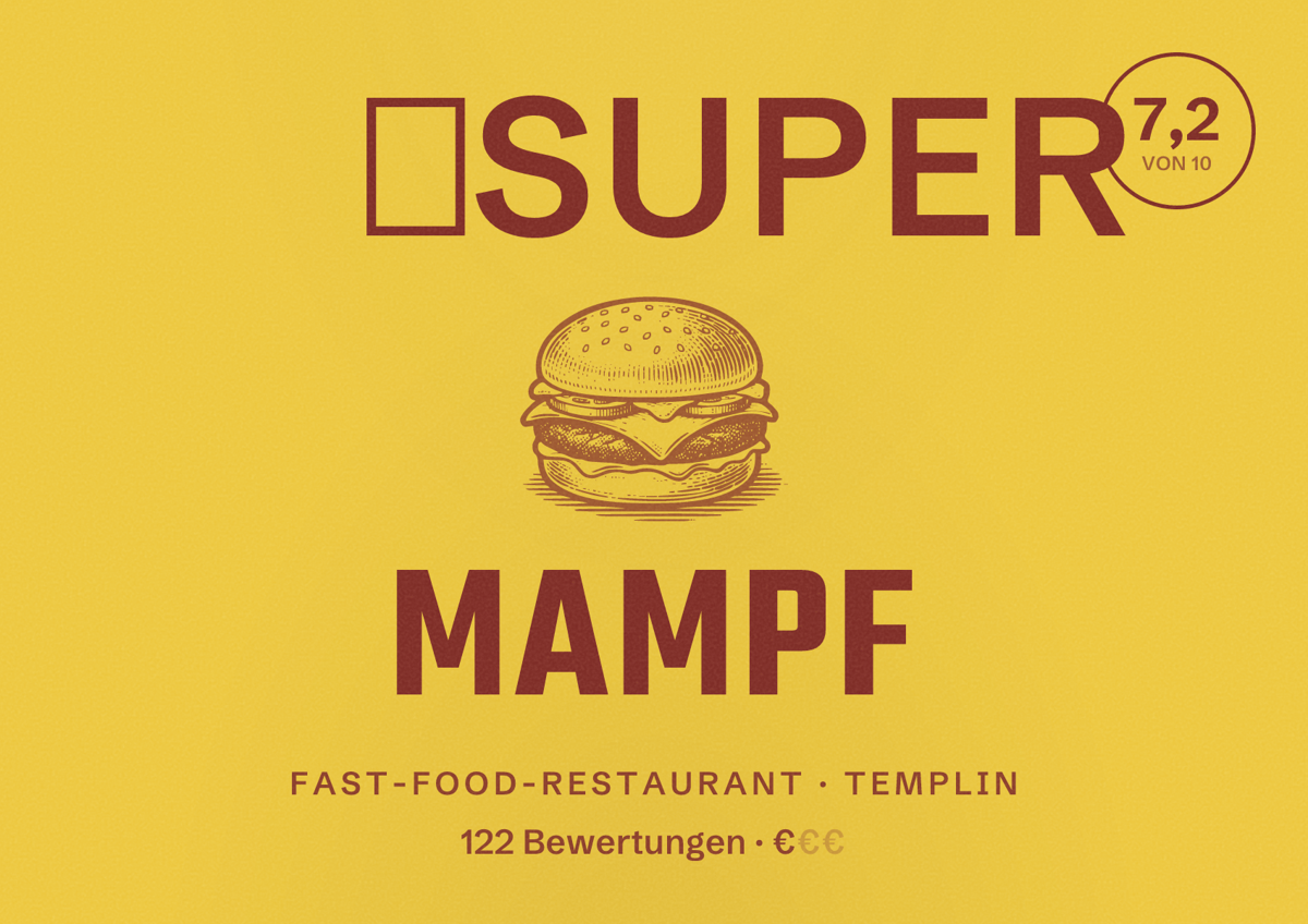 Illustriertes Poster von 🍴Super Mampf, Fast-Food-Restaurant in Templin: Bewertung 7,2 von 10 aus 122 Bewertungen, Preisniveau €
