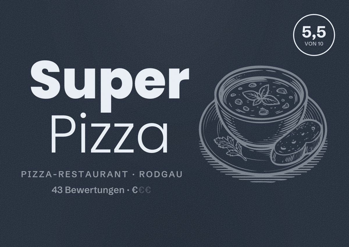 Illustriertes Poster von Super Pizza, Pizza-Restaurant in Rodgau: Bewertung 5,5 von 10 aus 43 Bewertungen, Preisniveau €