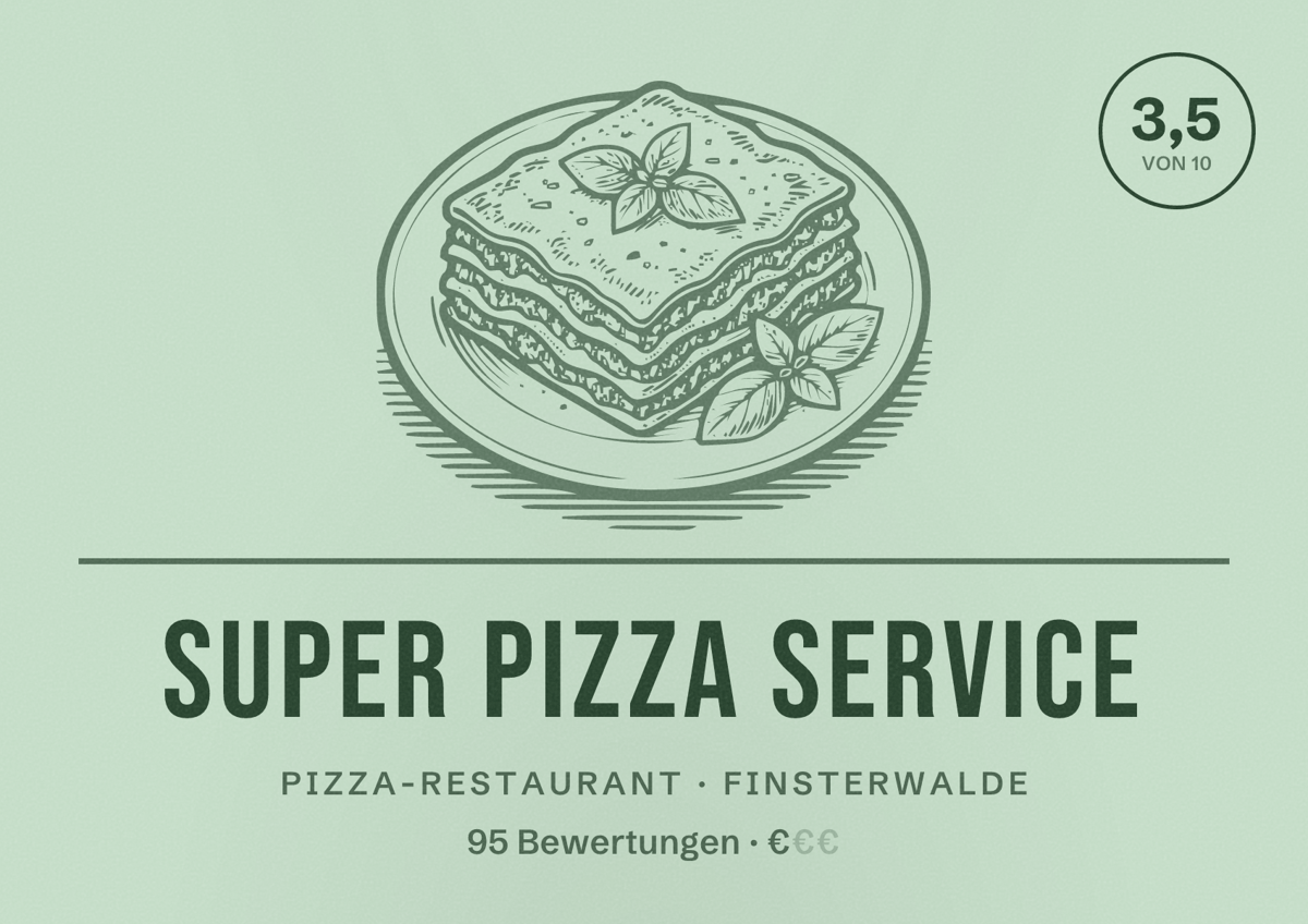 Illustriertes Poster von Super pizza service, Pizza-Restaurant in Finsterwalde: Bewertung 3,5 von 10 aus 95 Bewertungen, Preisniveau €