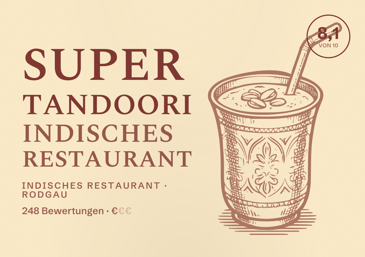 Illustriertes Poster von Super Tandoori Indisches Restaurant, Indisches Restaurant in Rodgau: Bewertung 8,1 von 10 aus 248 Bewertungen, Preisniveau €