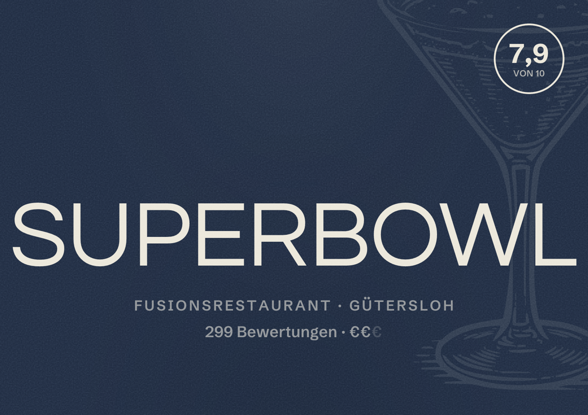 Illustriertes Poster von SUPERBOWL, Fusionsrestaurant in Gütersloh: Bewertung 7,9 von 10 aus 299 Bewertungen, Preisniveau €€
