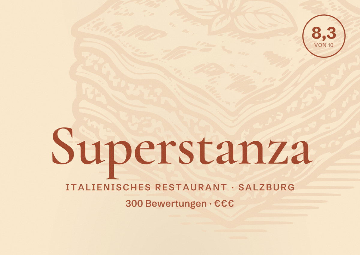 Illustriertes Poster von Superstanza, Italienisches Restaurant in Salzburg: Bewertung 8,3 von 10 aus 300 Bewertungen, Preisniveau €€€