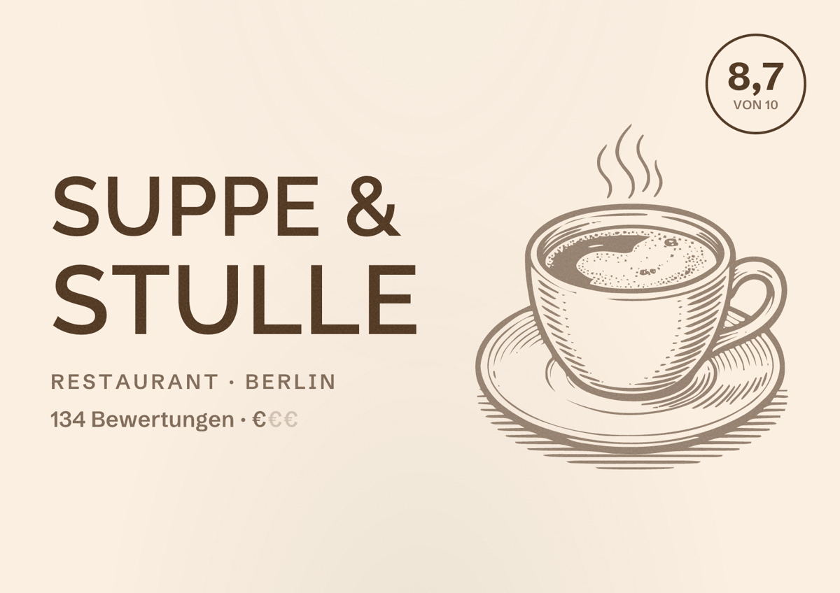 Illustriertes Poster von Suppe & Stulle, Restaurant in Berlin: Bewertung 8,7 von 10 aus 134 Bewertungen, Preisniveau €