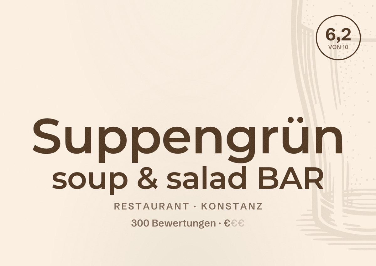 Illustriertes Poster von Suppengrün soup & salad BAR, Restaurant in Konstanz: Bewertung 6,2 von 10 aus 300 Bewertungen, Preisniveau €