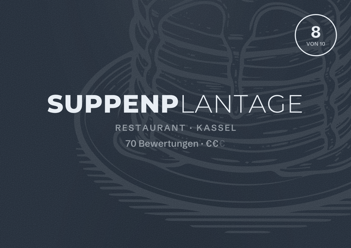 Illustriertes Poster von Suppenplantage, Restaurant in Kassel: Bewertung 8 von 10 aus 70 Bewertungen, Preisniveau €€