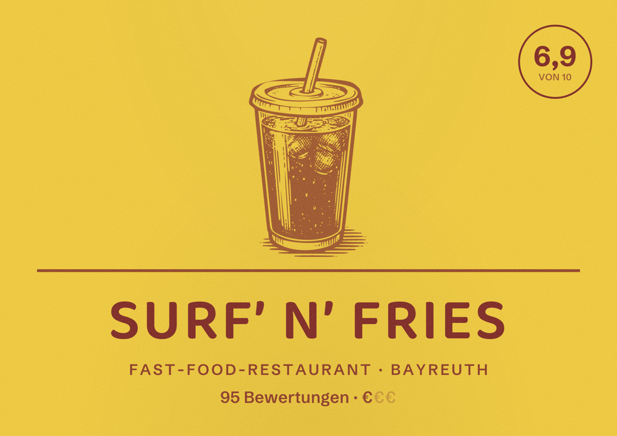 Illustriertes Poster von Surf’ n’ Fries, Fast-Food-Restaurant in Bayreuth: Bewertung 6,9 von 10 aus 95 Bewertungen, Preisniveau €