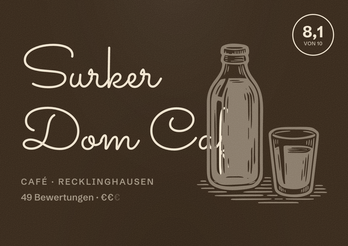 Illustriertes Poster von Surker Dom Café, Café in Recklinghausen: Bewertung 8,1 von 10 aus 49 Bewertungen, Preisniveau €€
