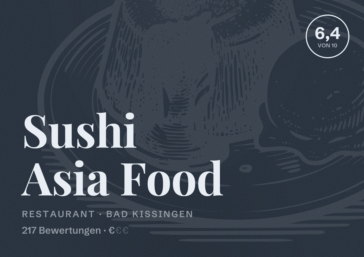 Illustriertes Poster von Sushi Asia Food, Restaurant in Bad Kissingen: Bewertung 6,4 von 10 aus 217 Bewertungen, Preisniveau €
