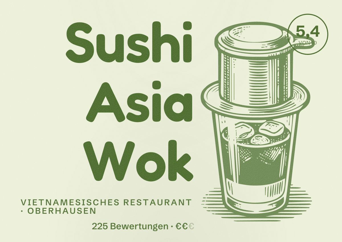 Illustriertes Poster von Sushi Asia Wok, Vietnamesisches Restaurant in Oberhausen: Gästebewertung 5,4 von 10 aus 225 Bewertungen