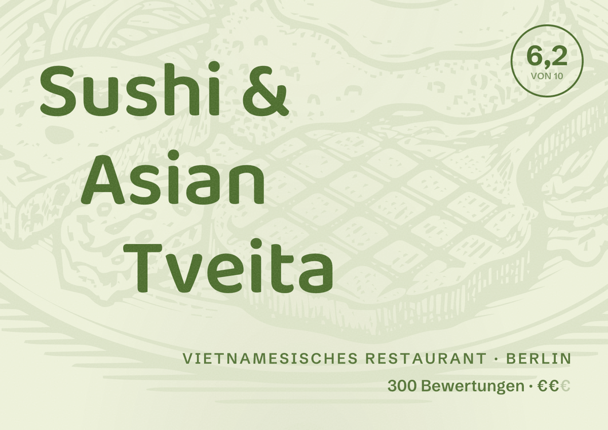 Illustriertes Poster von Sushi & Asian Tveita, Vietnamesisches Restaurant in Berlin: Bewertung 6,2 von 10 aus 300 Bewertungen, Preisniveau €€