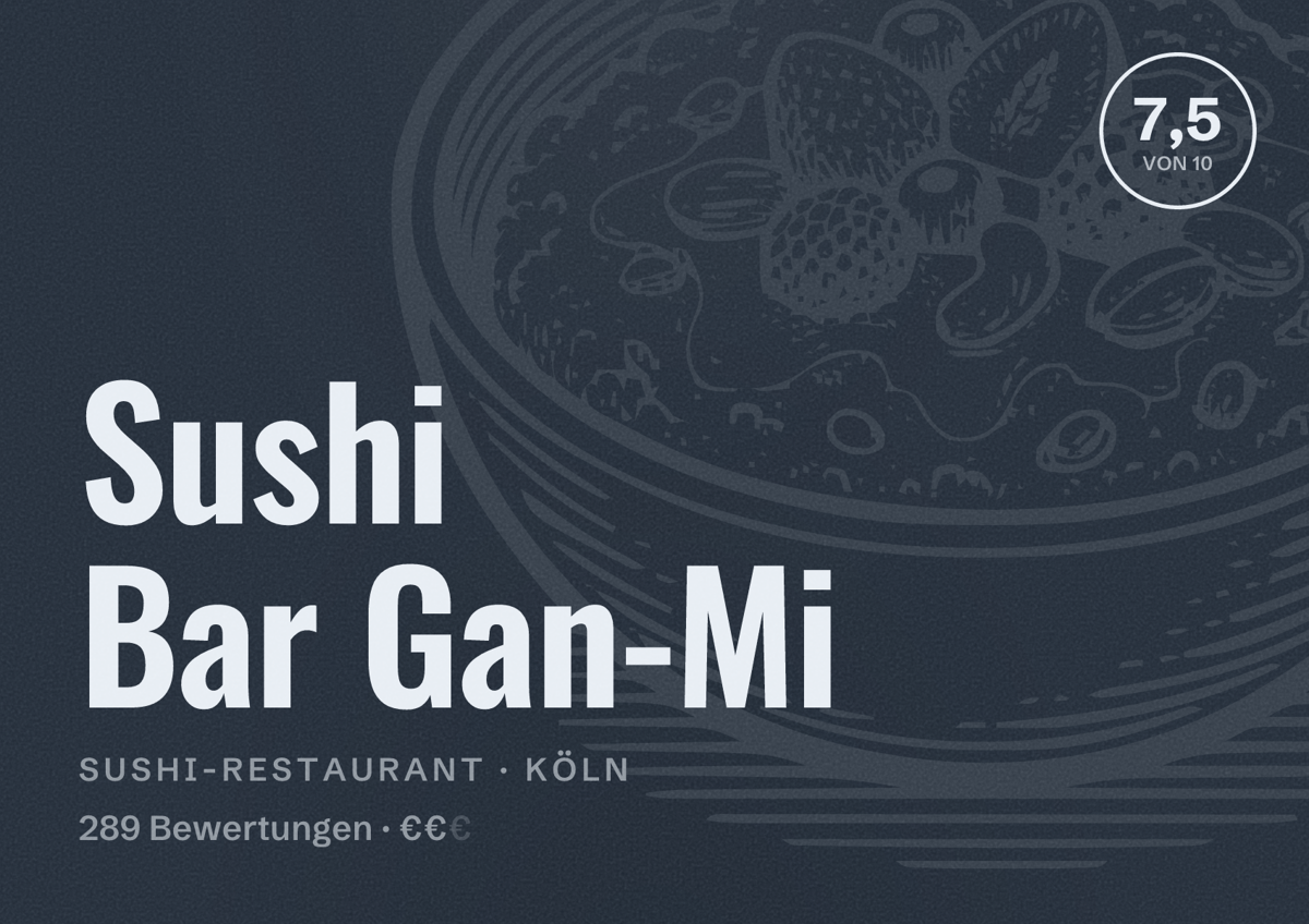 Illustriertes Poster von Sushi Bar Gan-Mi, Sushi-Restaurant in Köln: Bewertung 7,5 von 10 aus 289 Bewertungen, Preisniveau €€