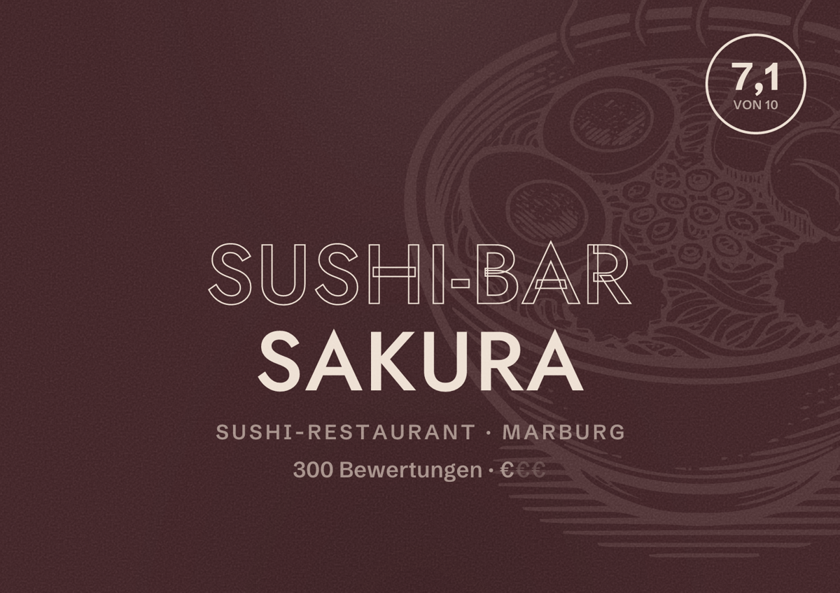 Illustriertes Poster von Sushi-Bar Sakura, Sushi-Restaurant in Marburg: Bewertung 7,1 von 10 aus 300 Bewertungen, Preisniveau €