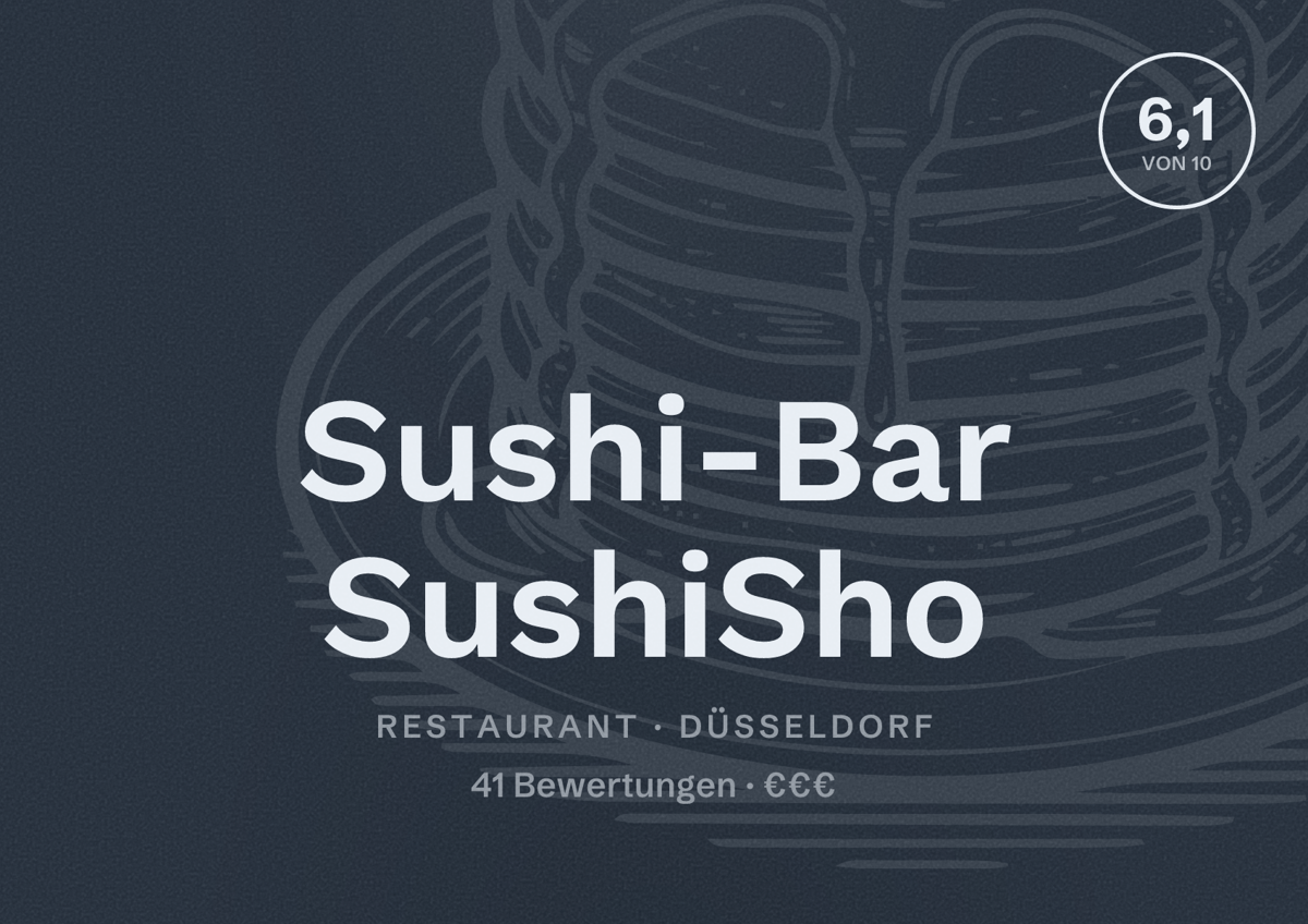 Illustriertes Poster von Sushi-Bar SushiSho, Restaurant in Düsseldorf: Bewertung 6,1 von 10 aus 41 Bewertungen, Preisniveau €€€