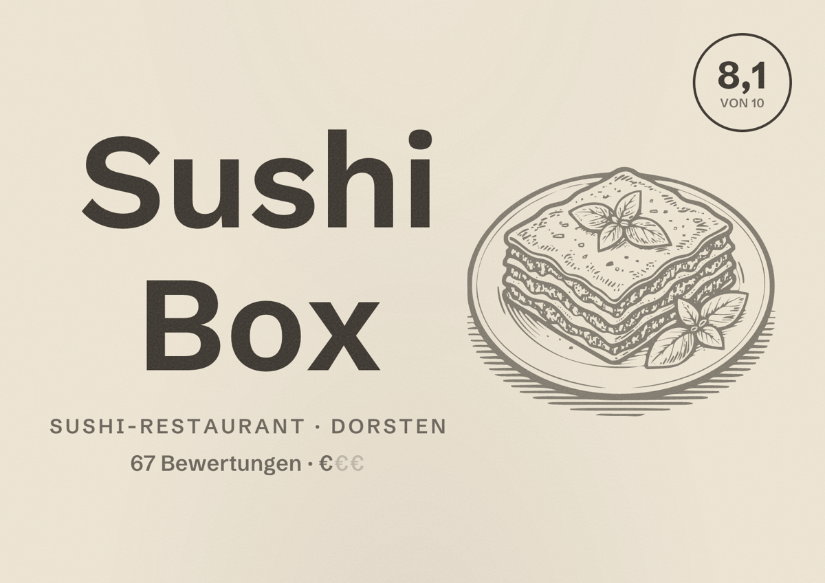 Illustriertes Poster von Sushi Box, Sushi-Restaurant in Dorsten: Bewertung 8,1 von 10 aus 67 Bewertungen, Preisniveau €