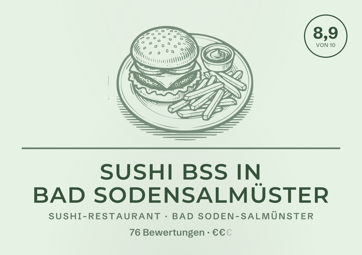 Illustriertes Poster von Sushi BSS in Bad SodenSalmüster, Sushi-Restaurant in Bad Soden-Salmünster: Bewertung 8,9 von 10 aus 76 Bewertungen, Preisniveau €€