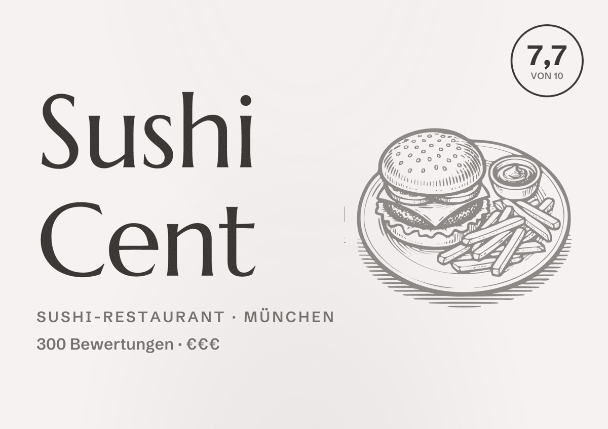 Illustriertes Poster von Sushi Cent, Sushi-Restaurant in München: Bewertung 7,7 von 10 aus 300 Bewertungen, Preisniveau €€€