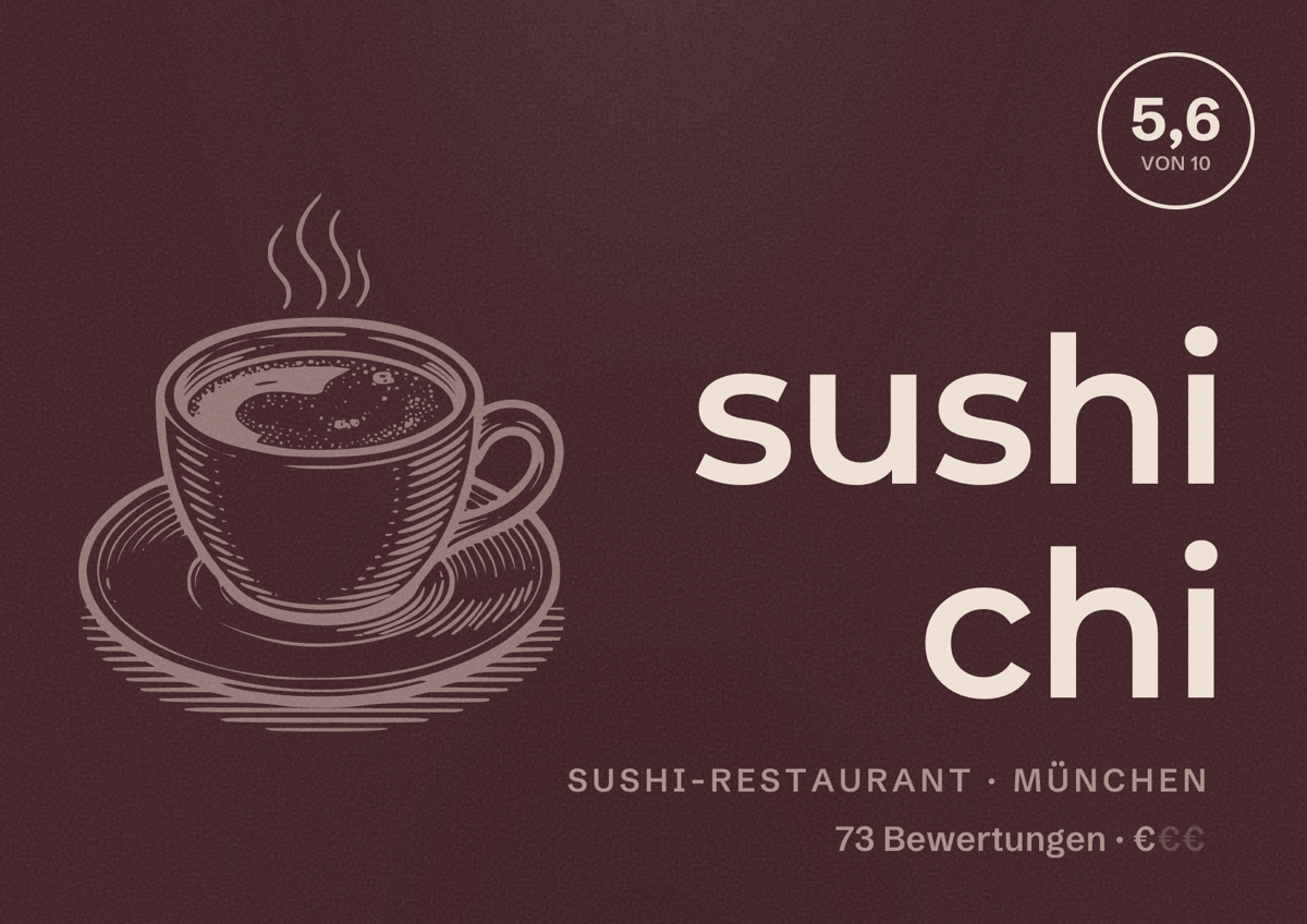 Illustriertes Poster von sushi chi, Sushi-Restaurant in München: Bewertung 5,6 von 10 aus 73 Bewertungen, Preisniveau €