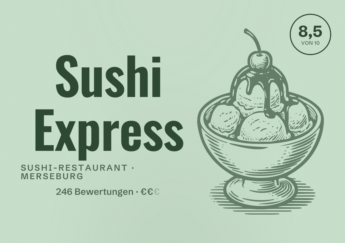 Illustriertes Poster von Sushi Express, Sushi-Restaurant in Merseburg: Bewertung 8,5 von 10 aus 246 Bewertungen, Preisniveau €€