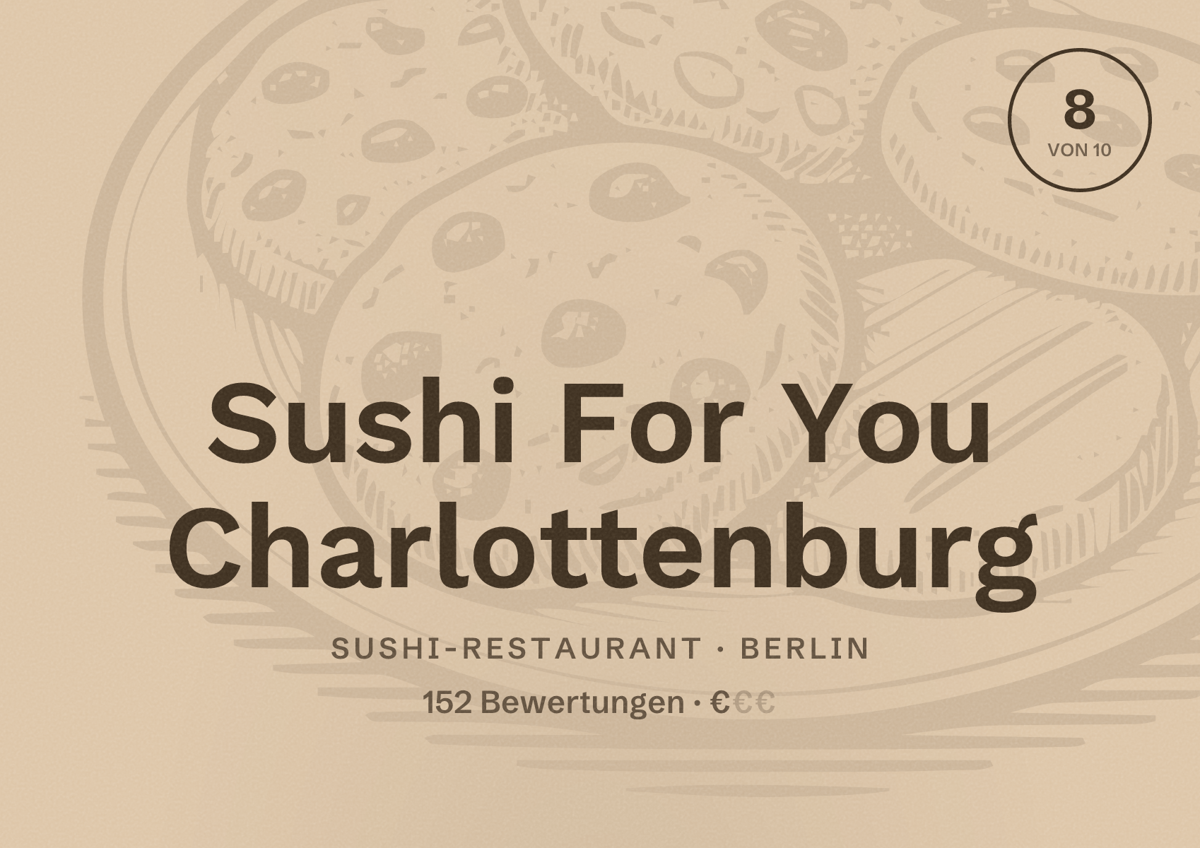 Illustriertes Poster von Sushi For You Charlottenburg, Sushi-Restaurant in Berlin: Bewertung 8,0 von 10 aus 152 Bewertungen, Preisniveau €