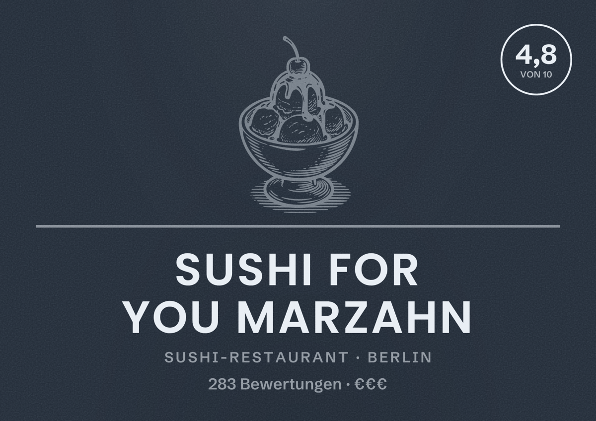 Illustriertes Poster von Sushi For You Marzahn, Sushi-Restaurant in Berlin: Bewertung 4,8 von 10 aus 283 Bewertungen, Preisniveau €€€