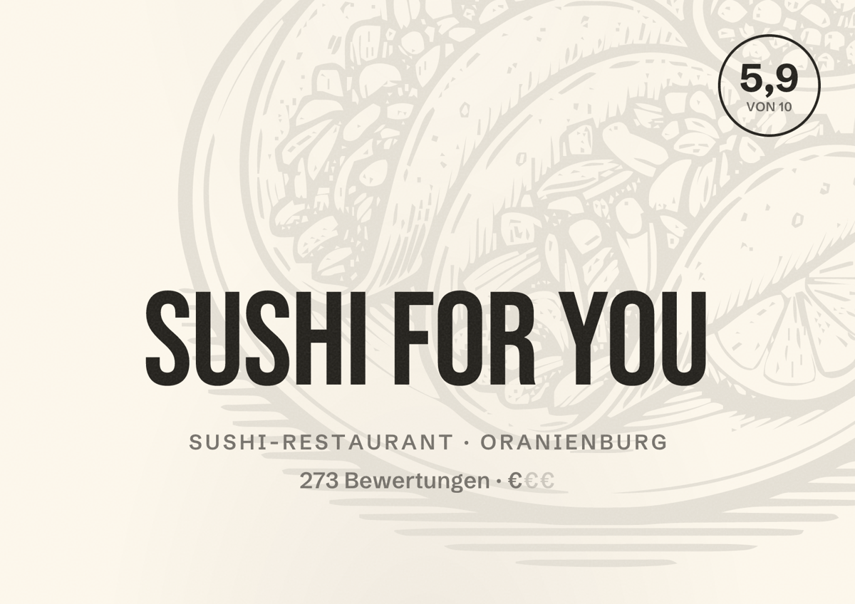 Illustriertes Poster von Sushi For You, Sushi-Restaurant in Oranienburg: Bewertung 5,9 von 10 aus 273 Bewertungen, Preisniveau €