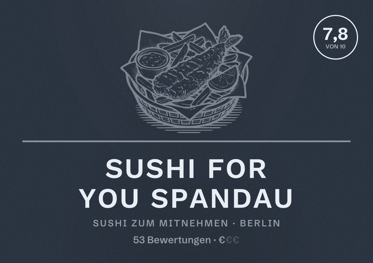 Illustriertes Poster von Sushi For You Spandau, Sushi zum Mitnehmen in Berlin: Bewertung 7,8 von 10 aus 53 Bewertungen, Preisniveau €