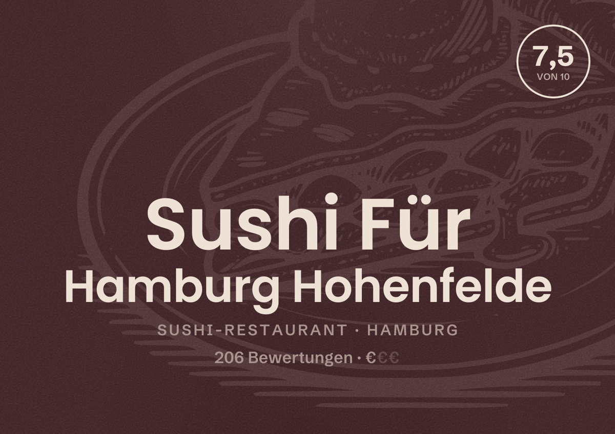 Illustriertes Poster von Sushi Für Hamburg Hohenfelde, Sushi-Restaurant in Hamburg: Bewertung 7,5 von 10 aus 206 Bewertungen, Preisniveau €
