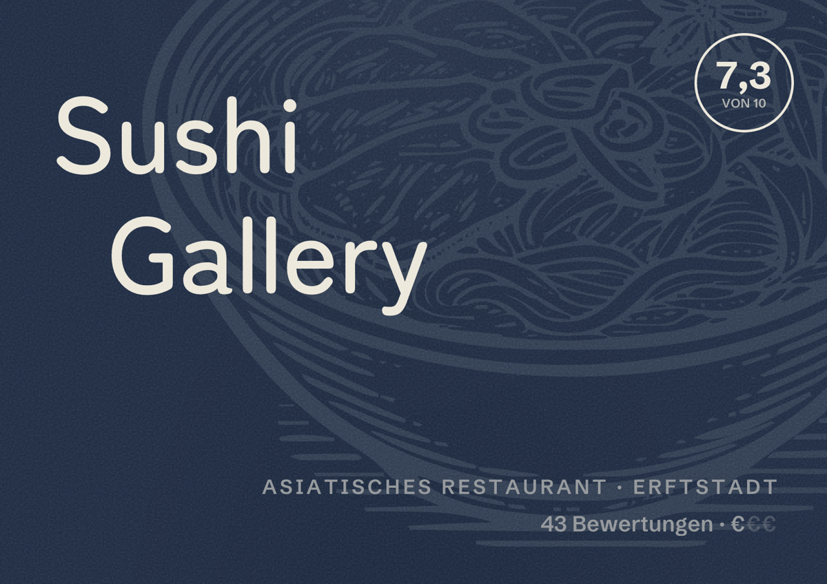 Illustriertes Poster von Sushi Gallery, Asiatisches Restaurant in Erftstadt: Bewertung 7,3 von 10 aus 43 Bewertungen, Preisniveau €