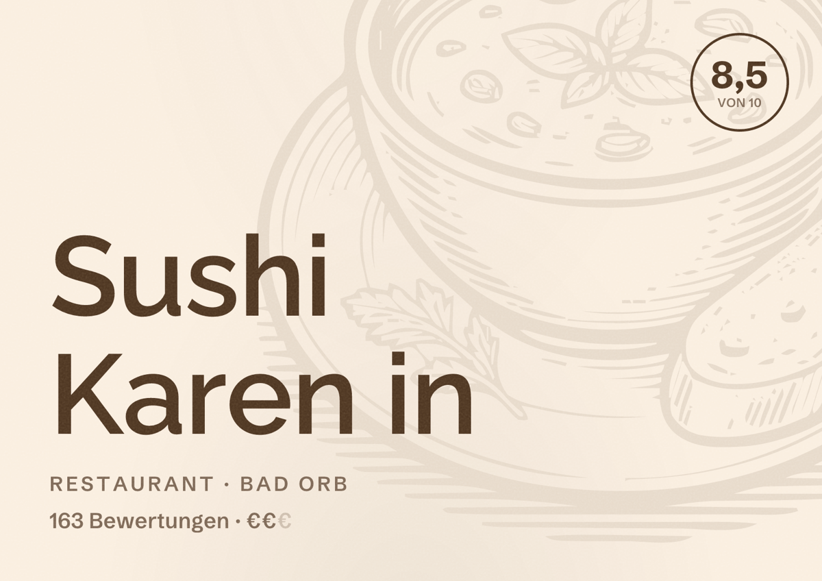 Illustriertes Poster von Sushi Karen in, Restaurant in Bad Orb: Bewertung 8,5 von 10 aus 163 Bewertungen, Preisniveau €€