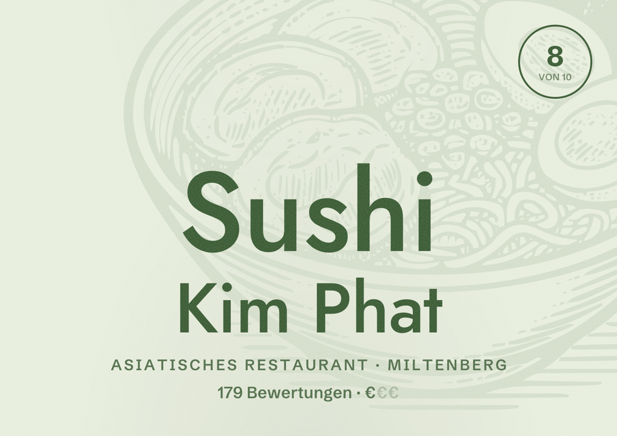 Illustriertes Poster von Sushi Kim Phat, Asiatisches Restaurant in Miltenberg: Bewertung 8 von 10 aus 179 Bewertungen, Preisniveau €