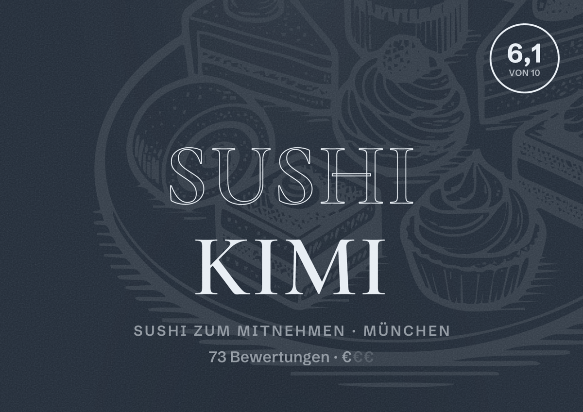 Illustriertes Poster von Sushi Kimi, Sushi zum Mitnehmen in München: Bewertung 6,1 von 10 aus 73 Bewertungen, Preisniveau €