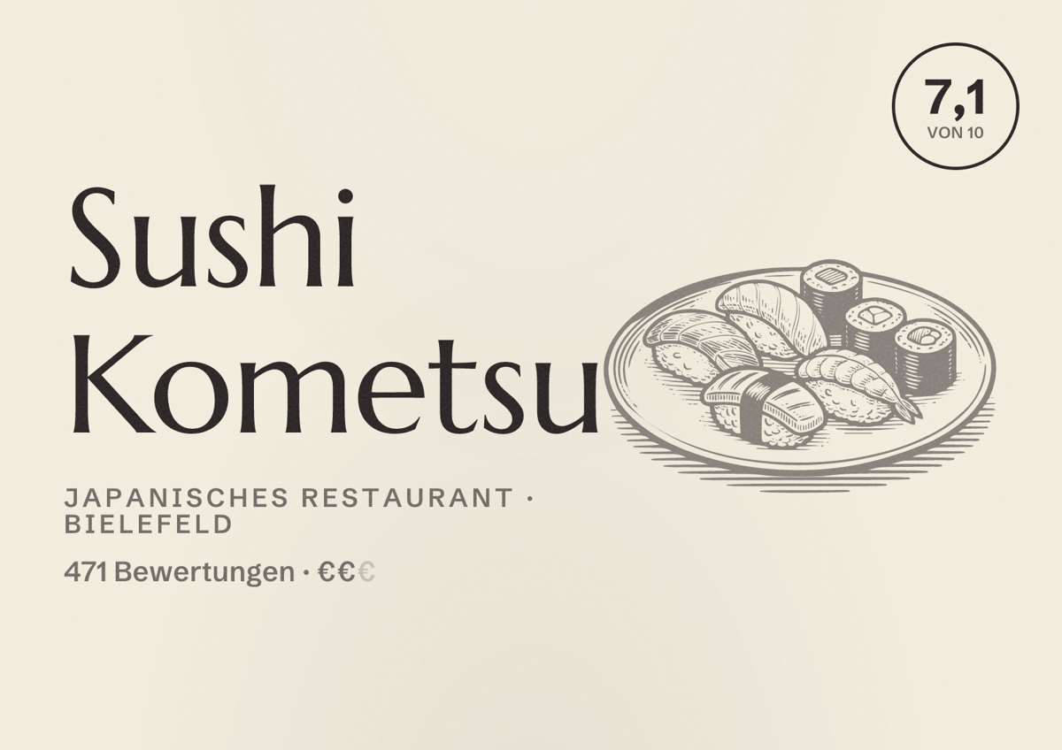 Illustriertes Poster von Sushi Kometsu, Japanisches Restaurant in Bielefeld: Bewertung 7,1 von 10 aus 471 Bewertungen, Preisniveau €€