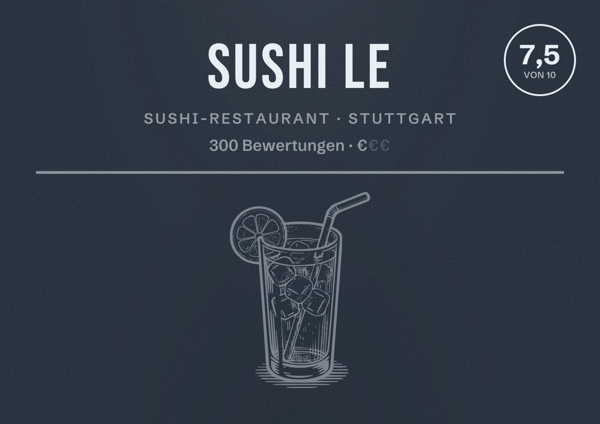 Illustriertes Poster von Sushi Le, Sushi-Restaurant in Stuttgart: Bewertung 7,5 von 10 aus 300 Bewertungen, Preisniveau €