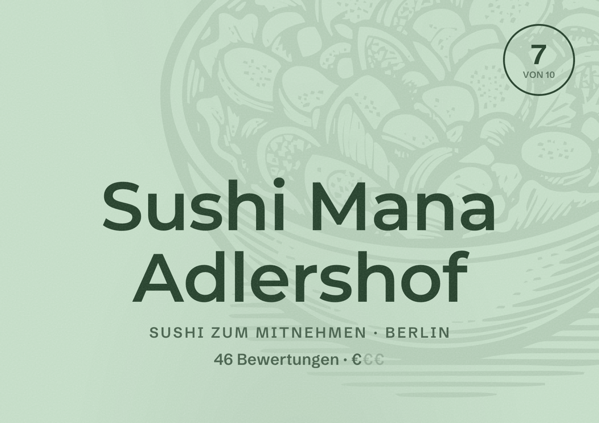 Illustriertes Poster von Sushi Mana Adlershof, Sushi zum Mitnehmen in Berlin: Bewertung 7,0 von 10 aus 46 Bewertungen, Preisniveau €