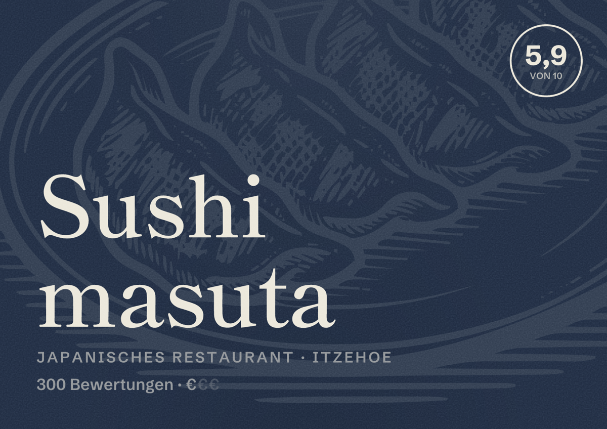 Illustriertes Poster von Sushi masuta, Japanisches Restaurant in Itzehoe: Bewertung 5,9 von 10 aus 300 Bewertungen, Preisniveau €