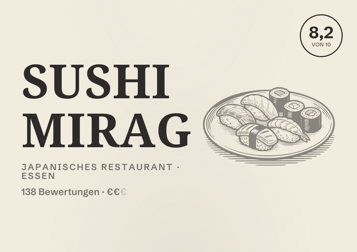 Illustriertes Poster von Sushi Mirag, Japanisches Restaurant in Essen: Bewertung 8,2 von 10 aus 138 Bewertungen, Preisniveau €€