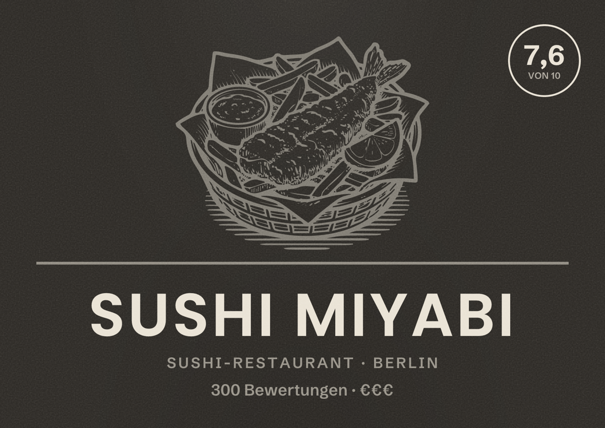 Illustriertes Poster von Sushi Miyabi, Sushi-Restaurant in Berlin: Bewertung 7,6 von 10 aus 300 Bewertungen, Preisniveau €€€