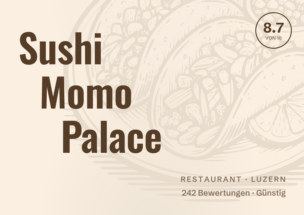 Illustriertes Poster von Sushi Momo Palace, Restaurant in Luzern: Bewertung 8.7 von 10 aus 242 Bewertungen, Preisniveau Günstig