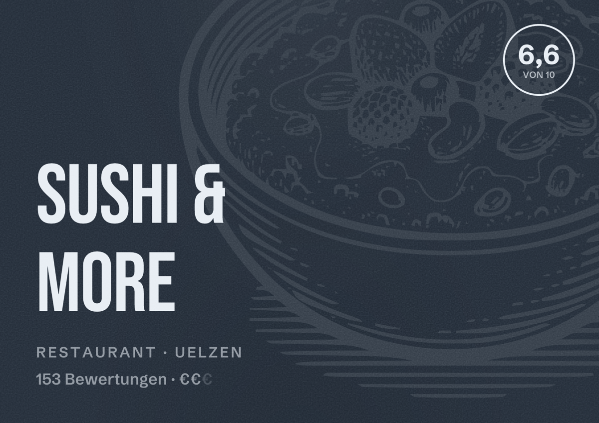 Illustriertes Poster von Sushi & More, Restaurant in Uelzen: Bewertung 6,6 von 10 aus 153 Bewertungen, Preisniveau €€