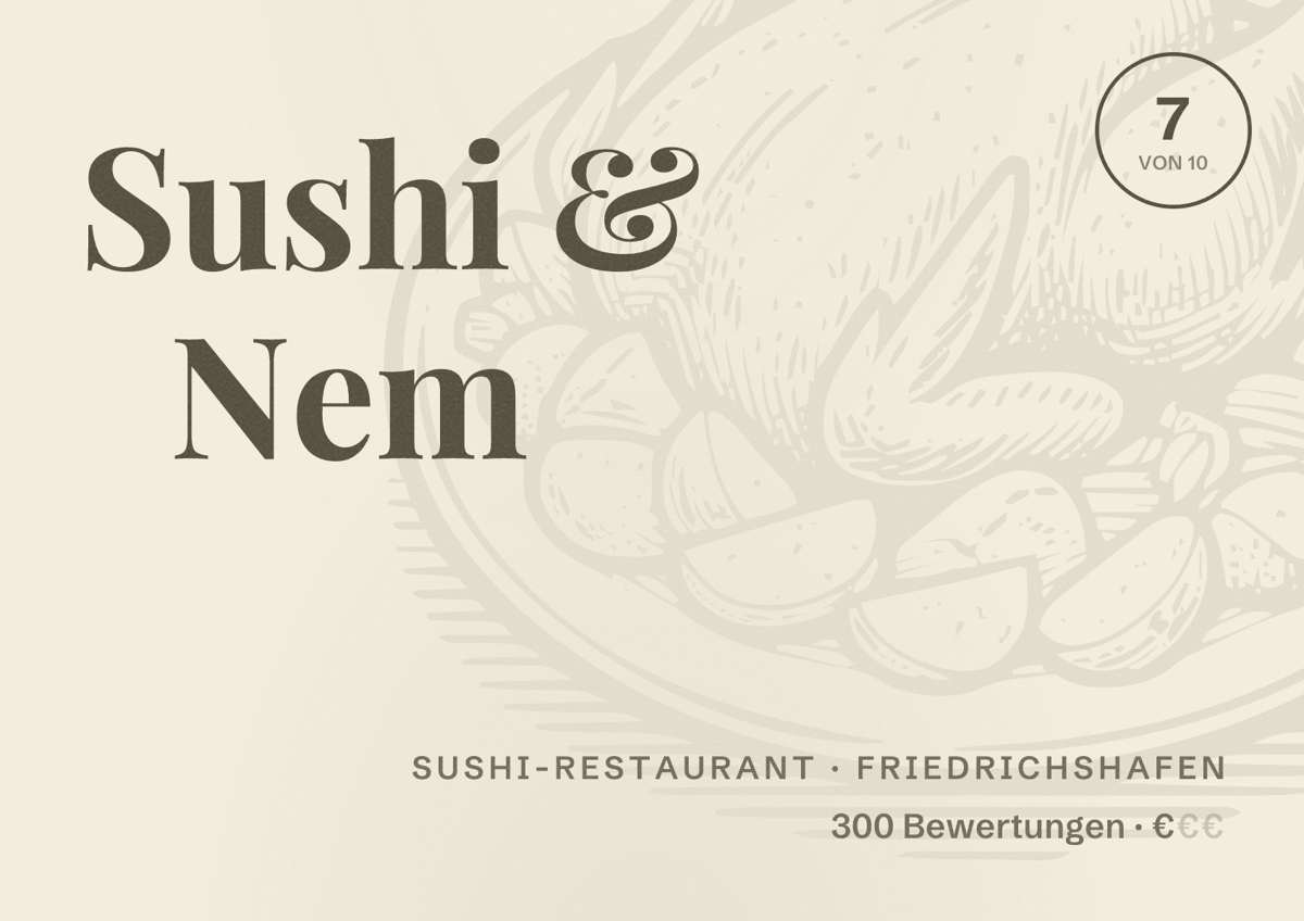 Illustriertes Poster von Sushi & Nem, Sushi-Restaurant in Friedrichshafen: Bewertung 7 von 10 aus 300 Bewertungen, Preisniveau €