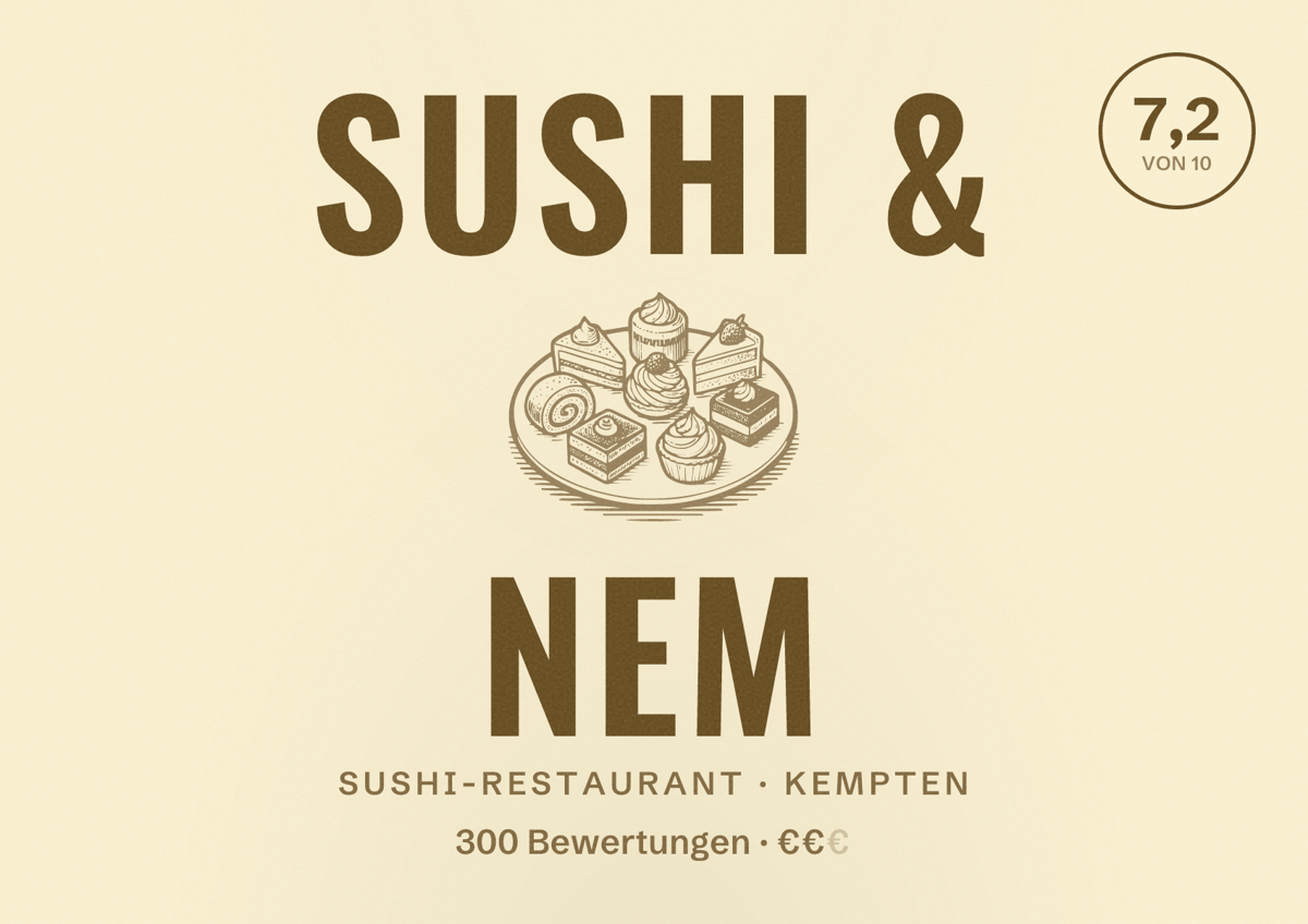 Illustriertes Poster von Sushi & Nem, Sushi-Restaurant in Kempten: Bewertung 7,2 von 10 aus 300 Bewertungen, Preisniveau €€